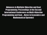 [PDF] Advances in Multiple Objective and Goal Programming: Proceedings of the Second International