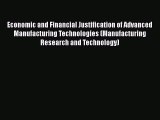 [PDF] Economic and Financial Justification of Advanced Manufacturing Technologies (Manufacturing