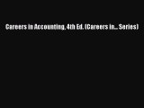 Read Careers in Accounting 4th Ed. (Careers in... Series) Ebook Free