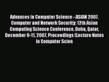 Read Advances in Computer Science - ASIAN 2007. Computer and Network Security: 12th Asian Computing