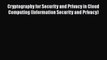 [PDF] Cryptography for Security and Privacy in Cloud Computing (Information Security and Privacy)