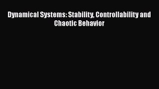 PDF Dynamical Systems: Stability Controllability and Chaotic Behavior  Read Online