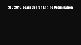 [Download PDF] SEO 2016: Learn Search Engine Optimization PDF Online