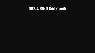 Read DNS & BIND Cookbook PDF Free