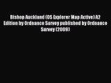 Read Bishop Auckland (OS Explorer Map Active) A2 Edition by Ordnance Survey published by Ordnance