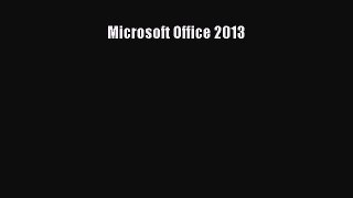 Read Microsoft Office 2013 Ebook Free