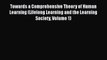 Read Towards a Comprehensive Theory of Human Learning (Lifelong Learning and the Learning Society