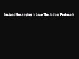 [PDF] Instant Messaging in Java: The Jabber Protocols [Download] Full Ebook