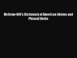 Download McGraw-Hill's Dictionary of American Idioms and Phrasal Verbs Ebook Online