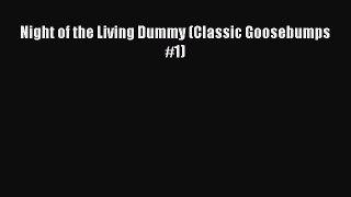 [Download PDF] Night of the Living Dummy (Classic Goosebumps #1) Ebook Free
