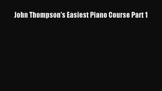 [Download PDF] John Thompson's Easiest Piano Course Part 1 PDF Free