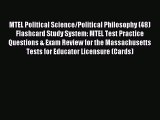 Read MTEL Political Science/Political Philosophy (48) Flashcard Study System: MTEL Test Practice