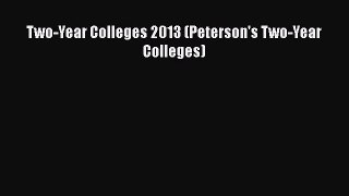 Read Two-Year Colleges 2013 (Peterson's Two-Year Colleges) Ebook