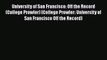 Read University of San Francisco: Off the Record (College Prowler) (College Prowler: University