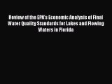 Read Review of the EPA's Economic Analysis of Final Water Quality Standards for Lakes and Flowing