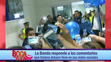 La Banda responde a los comentarios que hiciera Johann Vera en sus redes sociales