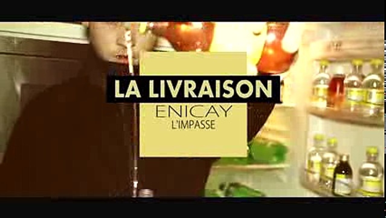 Enicay – L’impasse (Clip)