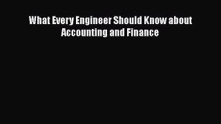 Download What Every Engineer Should Know about Accounting and Finance Ebook Free