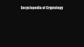 Read Encyclopedia of Cryptology Ebook Free