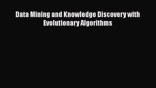 [PDF] Data Mining and Knowledge Discovery with Evolutionary Algorithms [Download] Online