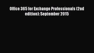 [PDF] Office 365 for Exchange Professionals (2nd edition): September 2015 [Download] Online