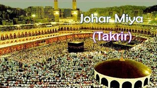 Very Important Takrir || Johar Miya [HD]