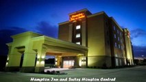 Hotels in Houston Hampton Inn and Suites Houston Central Texas