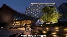 Hotels in Shanghai Hilton Shanghai Hongqiao China