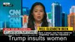 Donald Trump insults women Must see