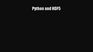 [PDF] Python and HDF5 [Download] Full Ebook