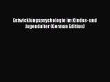 Download Entwicklungspsychologie im Kindes- und Jugendalter (German Edition) Ebook Online