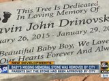 Baby's missing memorial stone was removed by city
