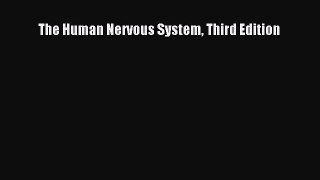 [PDF] The Human Nervous System Third Edition [PDF] Online