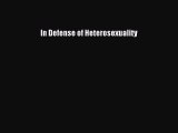 [Download] In Defense of Heterosexuality [Download] Online