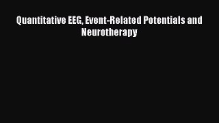 [Download] Quantitative EEG Event-Related Potentials and Neurotherapy [Download] Online
