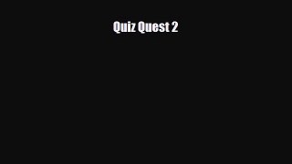 Download ‪Quiz Quest 2 PDF Free