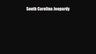 Read ‪South Carolina Jeopardy Ebook Free