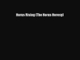 [PDF] Horus Rising (The Horus Heresy) [Download] Full Ebook