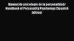 PDF Manual de psicologia de la personalidad/ Handbook of Personality Psychology (Spanish Edition)