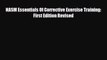 PDF NASM Essentials Of Corrective Exercise Training: First Edition Revised [PDF] Online