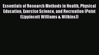 [PDF] Essentials of Research Methods in Health Physical Education Exercise Science and Recreation