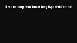Download El tao de Jung / the Tao of Jung (Spanish Edition) Read Online