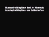 Download ‪Ultimate Building Ideas Book for Minecraft: Amazing Building Ideas and Guides for