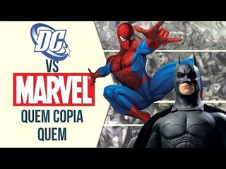 DC vs MARVEL, QUEM COPIA QUEM? | Ei Nerd