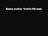 Download ‪Manitas creativas / Creative little hands Ebook Online