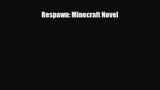Download ‪Respawn: Minecraft Novel Ebook Free