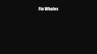 Read ‪Fin Whales Ebook Free