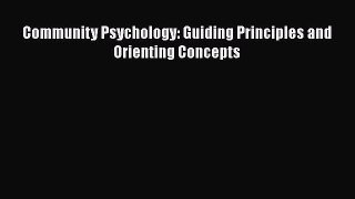 PDF Community Psychology: Guiding Principles and Orienting Concepts [Download] Full Ebook