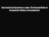 PDF One Good Earl Deserves a Lover: The Second Rule of Scoundrels (Rules of Scoundrels)  EBook