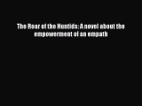 Read The Roar of the Huntids: A novel about the empowerment of an empath PDF